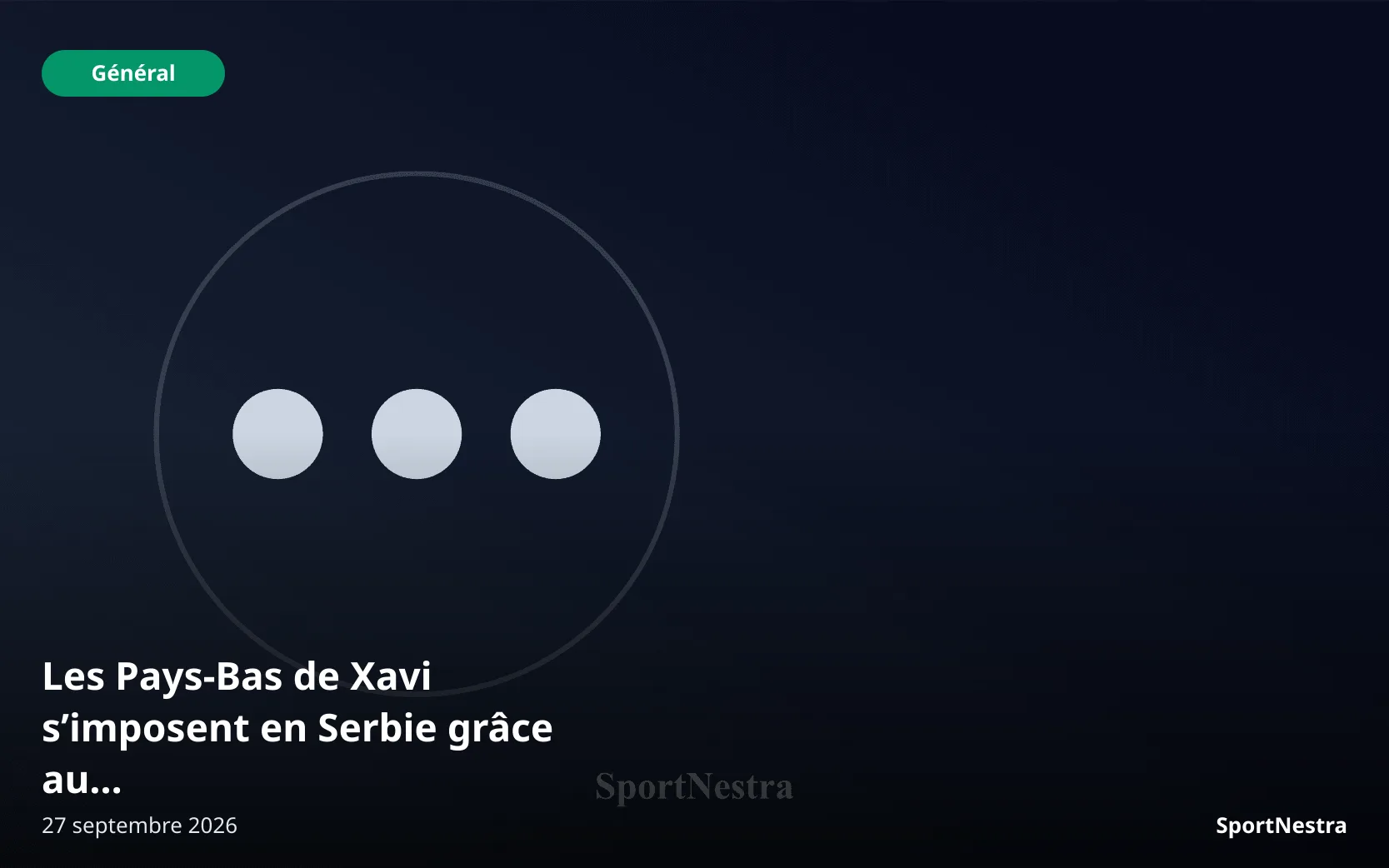 Les Pays-Bas de Xavi s’imposent en Serbie grâce au doublé de Meerdink